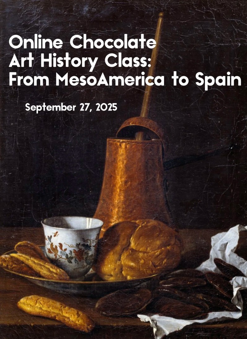 Chocolate Art History: Mesoamerica to Spain with Projet Chocolat - Virtual Event