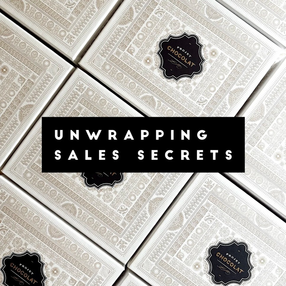 Unwrapping Sales Secrets Online Class with Projet Chocolat – Virtual Event