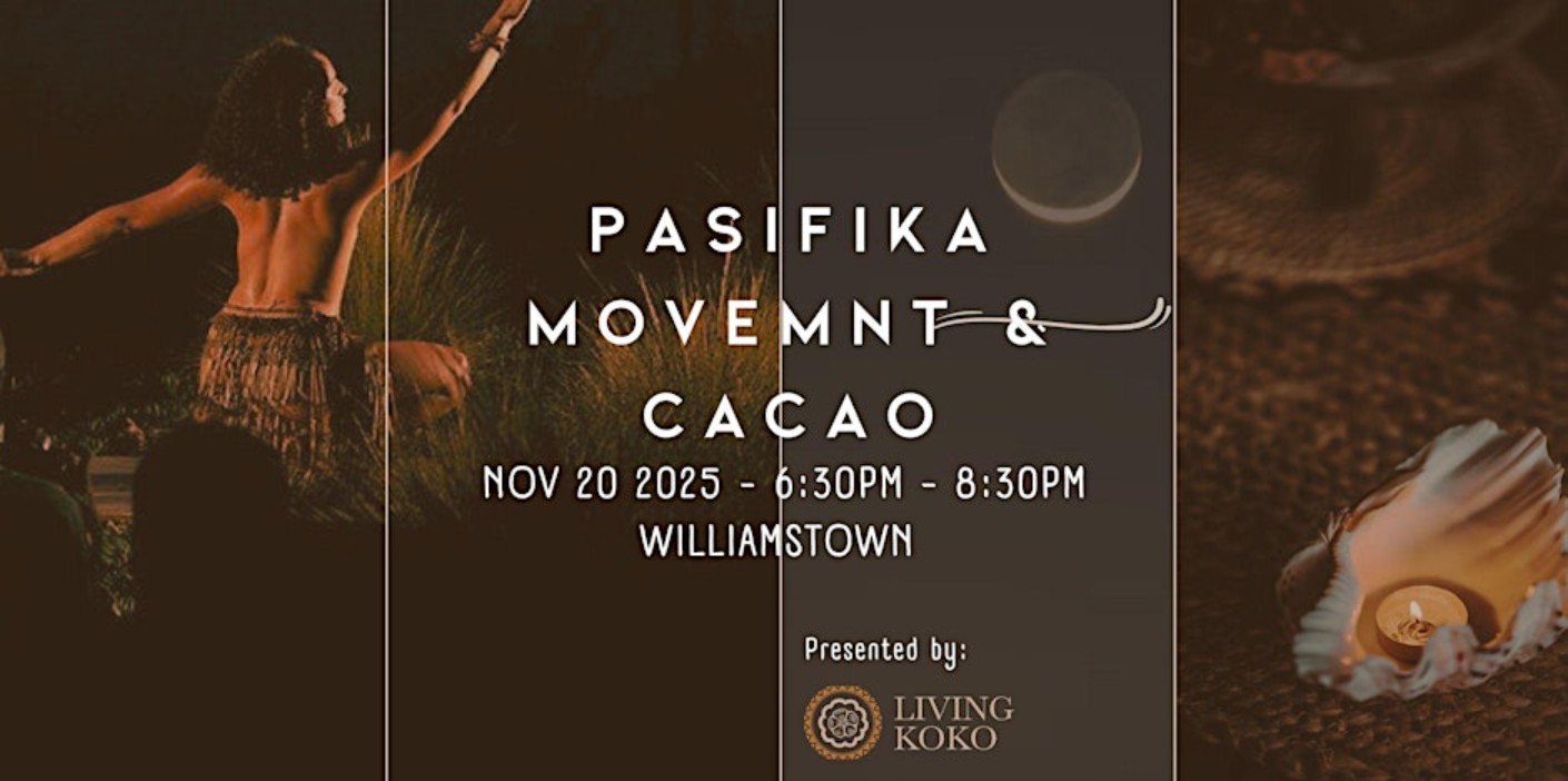 Pasifika Movement & Cacao November 2025 by Living Koko - Victoria, Australia