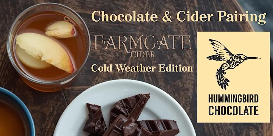 Chocolate & Cider Pairing - Cold Weather Edition by Hummingbird Chocolate March 2026 - Ontario, Canada