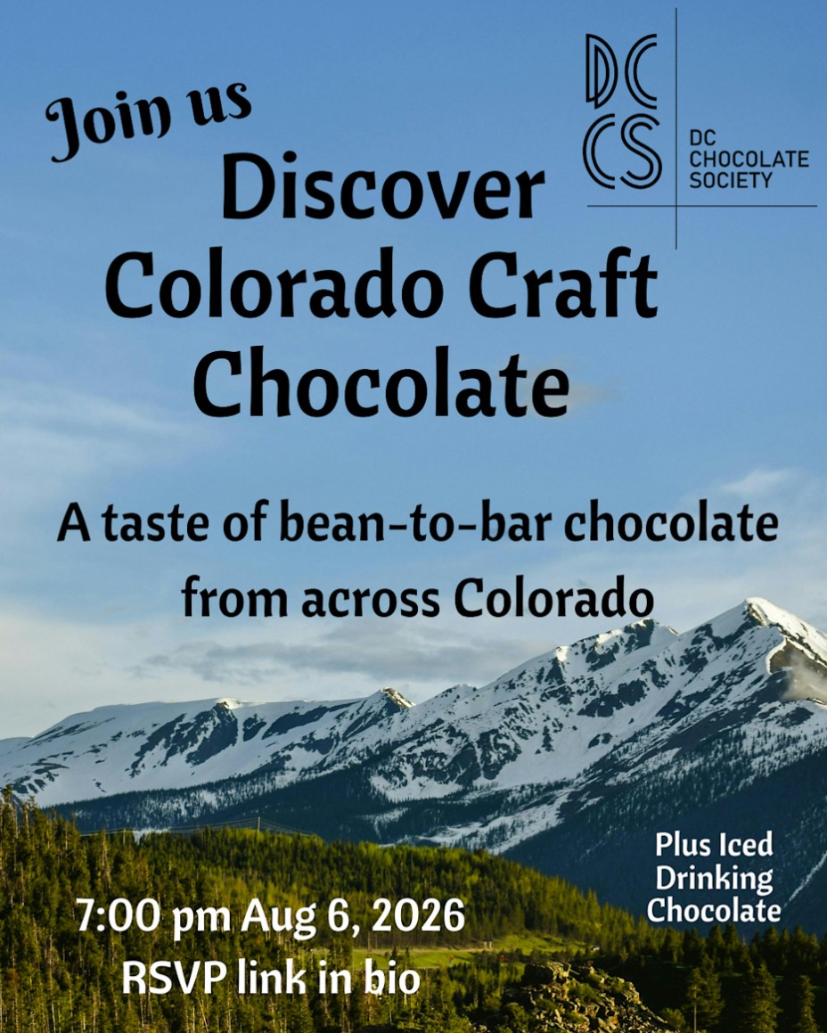 Colorado Craft Chocolate Makers August 2026 DC Choc Society Meetup - Washington D.C, United States