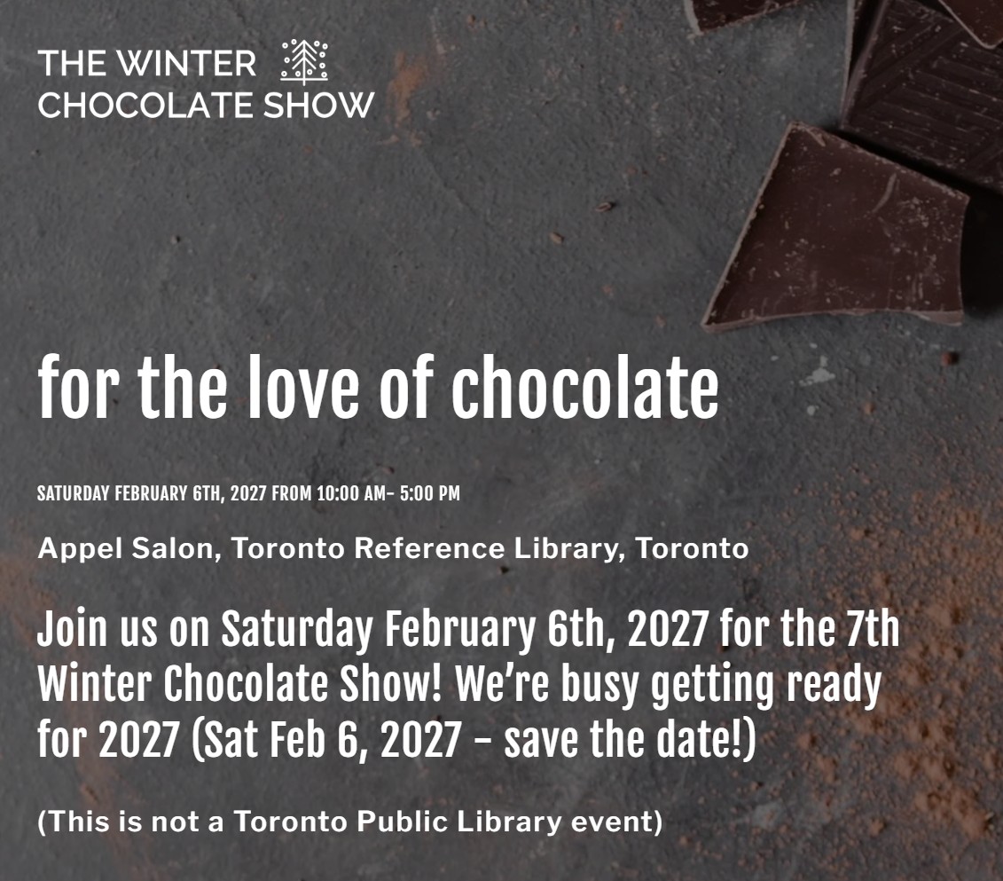 The Winter Chocolate Show 2027 - Ontario, Canada